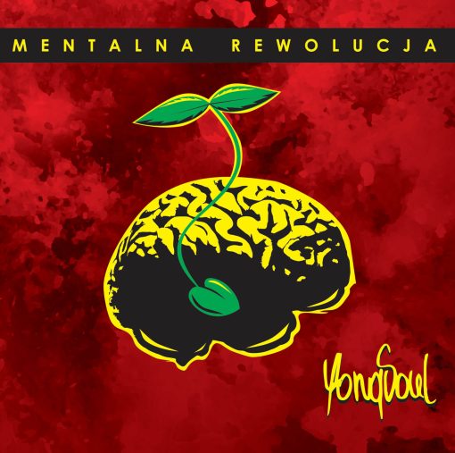 YongSoul - Mentalna Rewolucja /2017/